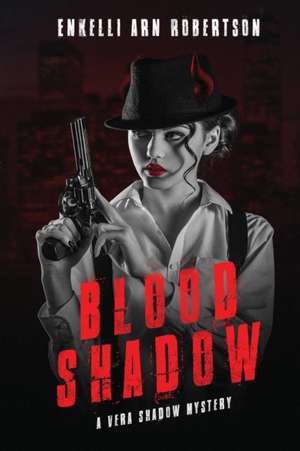 Blood Shadow de Enkelli Arn Robertson