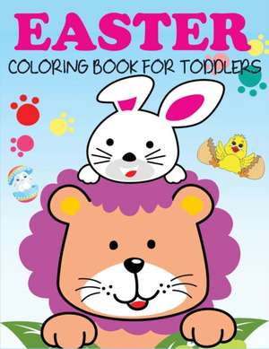 Easter Coloring Book for Toddlers de Blue Wave Press