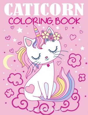 Caticorn Coloring Book de Blue Wave Press