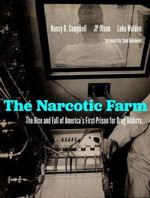 The Narcotic Farm de James P. Olsen