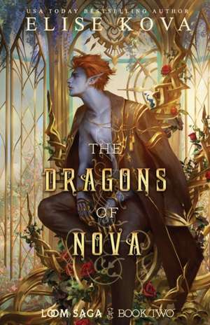 The Dragons of Nova de Elise Kova