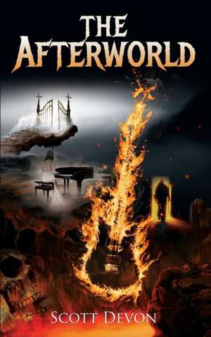 The Afterworld de Scott Devon