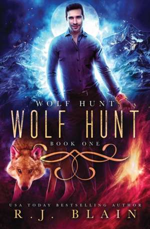 Wolf Hunt de Rj Blain