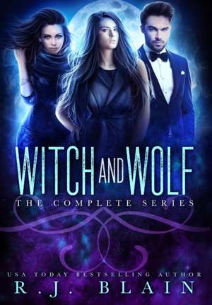 Witch & Wolf de Rj Blain