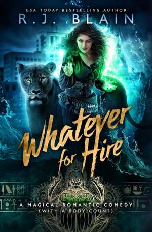 Whatever for Hire de Rj Blain
