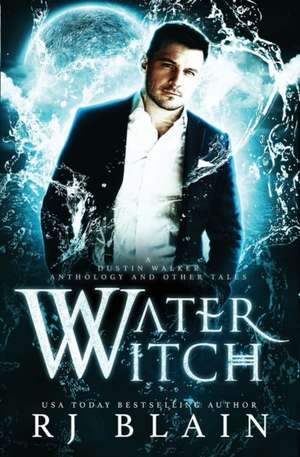 Water Witch de R. J. Blain