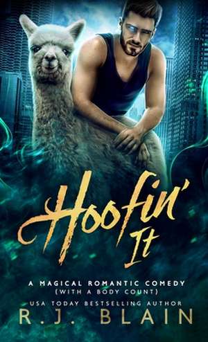 Hoofin' It de R. J. Blain