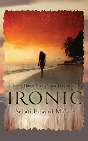 Ironic de Sebati Edward Mafate