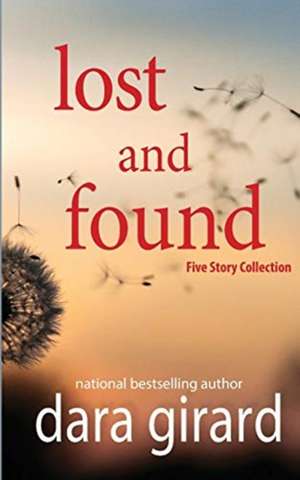 Lost and Found de Dara Girard