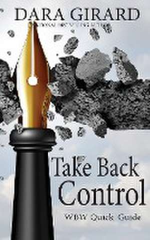 Take Back Control de Dara Girard