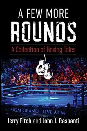 A Few More Rounds de Jerry Fitch