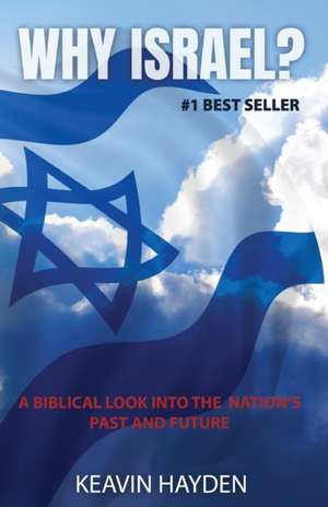 Why Israel? de Keavin Hayden