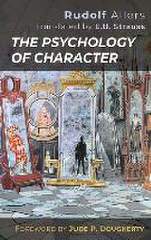 The Psychology of Character de Rudolf Allers