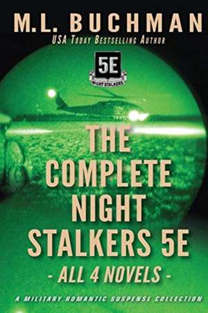 The Complete Night Stalkers 5E de M. L. Buchman