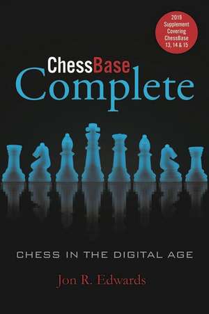 Chessbase Complete: 2019 Supplement de Jon Edwards