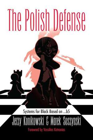 The Polish Defense: Systems for Black Based on ...B5 de Jerzy Konikowski