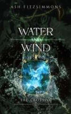 Water and Wind de Ash Fitzsimmons