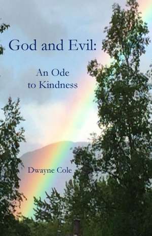 God and Evil de Dwayne Cole