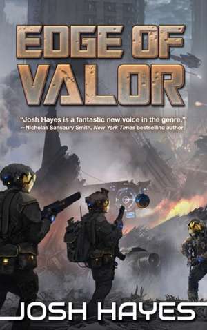 Edge of Valor de Josh Hayes