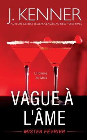 Vague à l'âme de J. Kenner