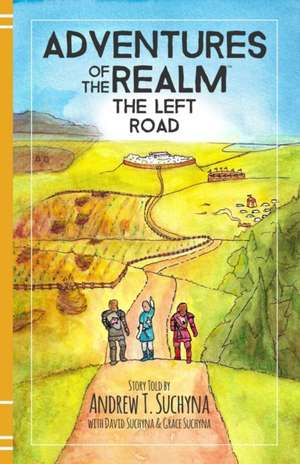 The Left Road de Andrew T. Suchyna