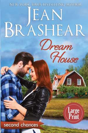 Dream House (Large Print Edition) de Jean Brashear