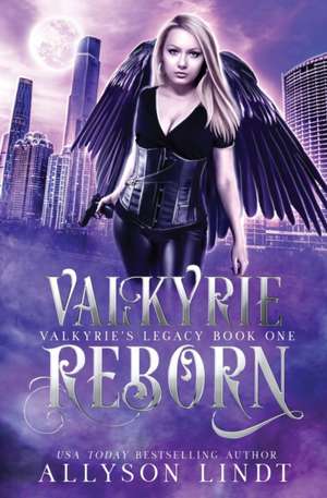 Valkyrie Reborn de Allyson Lindt