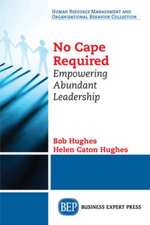 No Cape Required de Bob Hughes