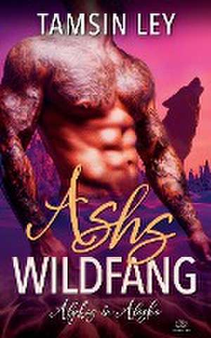 Ashs Wildfang de Tamsin Ley