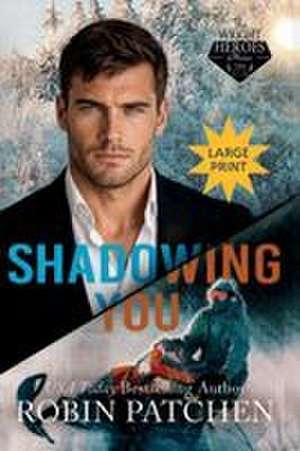 Shadowing You de Robin Patchen