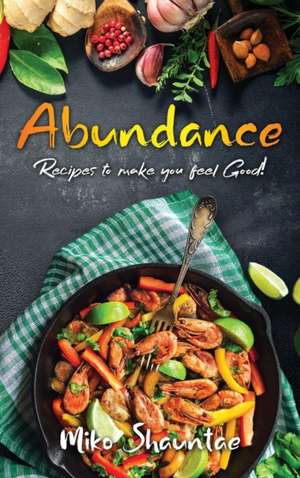 Abundance de Miko Shauntae