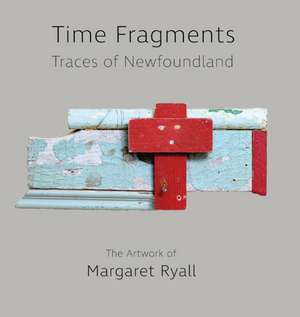 Time Fragments de Margaret Ryall