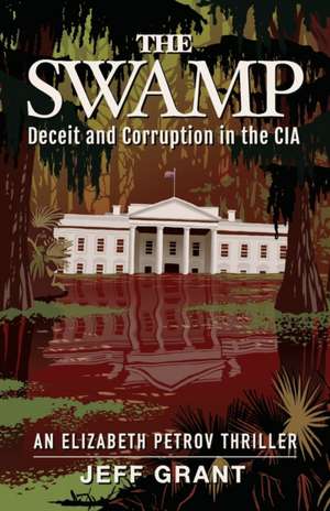 The Swamp de Jeff Grant