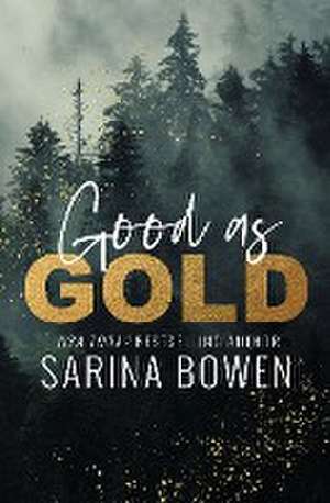Good as Gold de Sarina Bowen