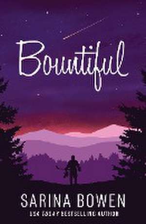 Bountiful de Sarina Bowen