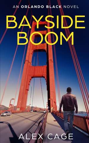 Bayside Boom de Alex Cage