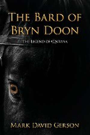 The Bard of Bryn Doon de Gerson