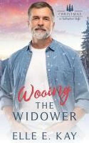 Wooing the Widower de Elle E. Kay