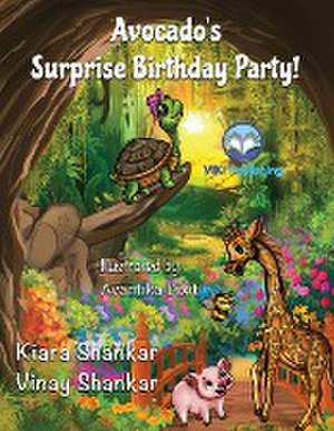 Avocado's Surprise Birthday Party! de Kiara Shankar