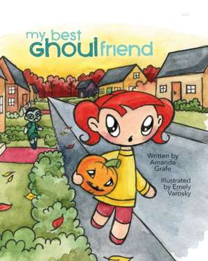 My Best Ghoulfriend de Amanda Grafe