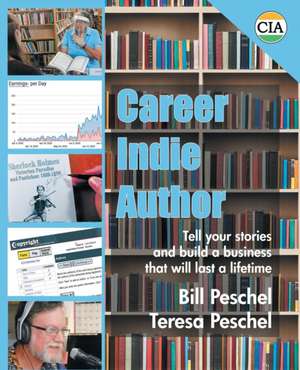 Career Indie Author de Bill Peschel