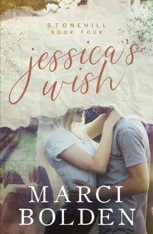 Jessica's Wish de Marci Bolden