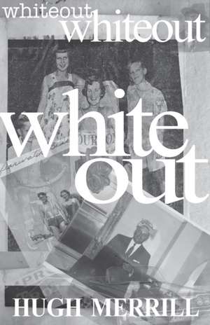 Whiteout de Hugh Merrill