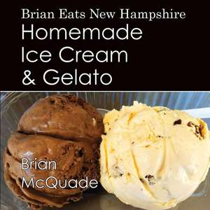 Brian Eats New Hampshire de Brian Mcquade