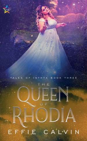 The Queen of Rhodia de Effie Calvin