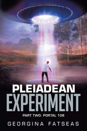 Pleiadean Experiment de Georgina Fatseas