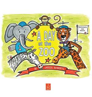 A Day At The Zoo de Cassie Roberts