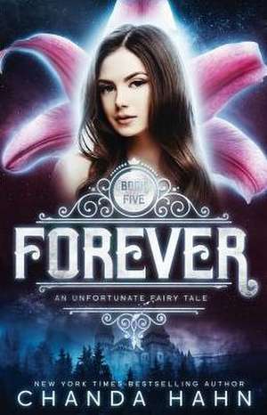 Forever de Chanda Hahn