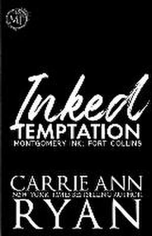 Inked Temptation de Carrie Ann Ryan