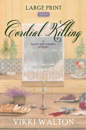 Cordial Killing de Vikki Walton